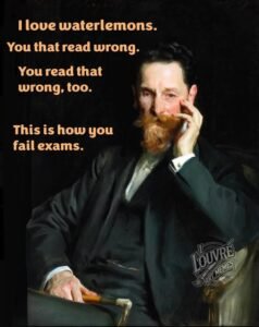 Historical painting of a man in formal black attire with overlaid text: “There are no errors. Which is how you know I’m lying.”